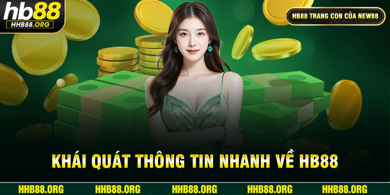 Khái quát thông tin nhanh về HB88